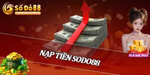 Nạp Tiền Sodo88